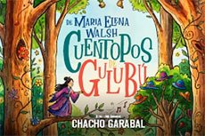 Cuentopos De Gulubu - De Maria Elena Walsh
